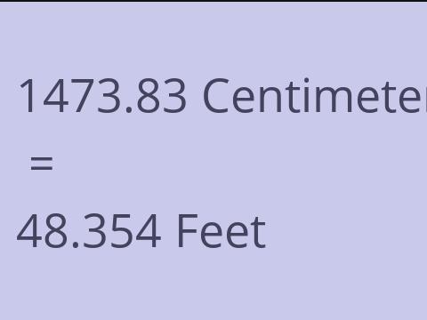 1473.83 CM TO FEET