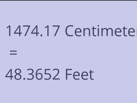 1474.17 CM TO FEET