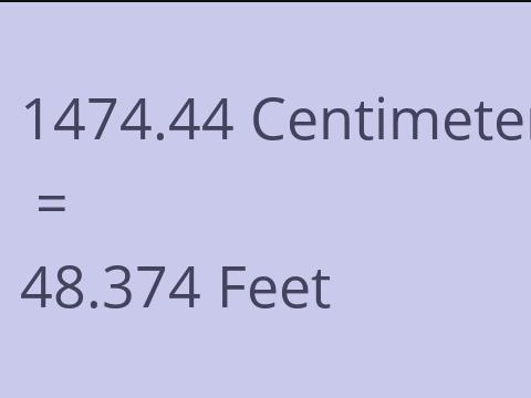 1474.44 CM TO FEET