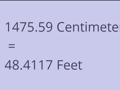 1475.59 CM TO FEET