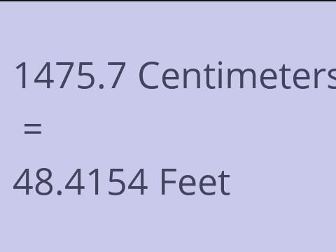 1475.7 CM TO FEET