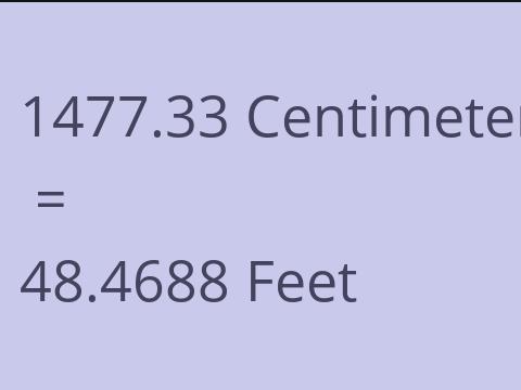 1477.33 CM TO FEET