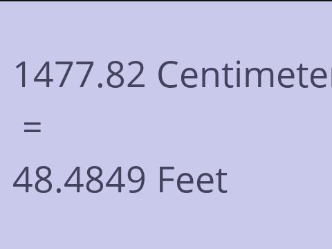 1477.82 CM TO FEET