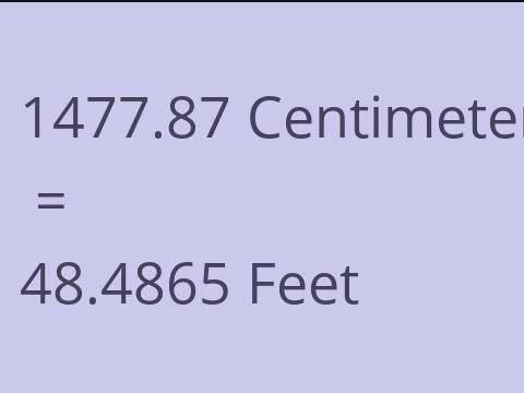 1477.87 CM TO FEET