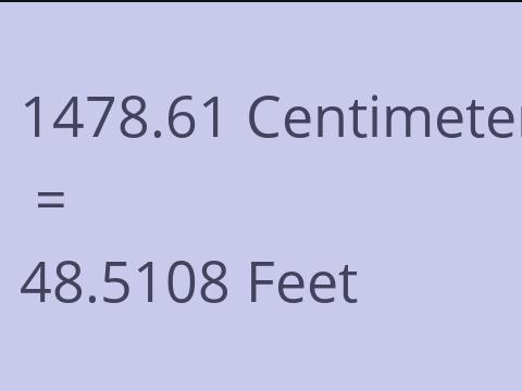 1478.61 CM TO FEET