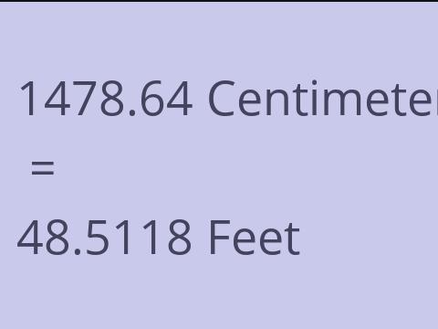 1478.64 CM TO FEET