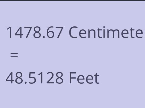 1478.67 CM TO FEET