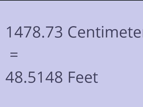 1478.73 CM TO FEET