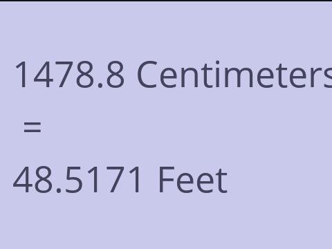 1478.8 CM TO FEET