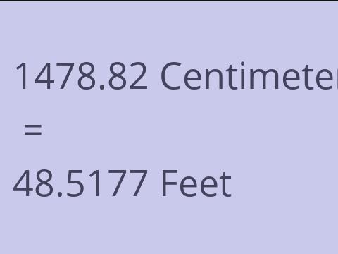 1478.82 CM TO FEET