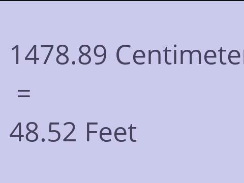 1478.89 CM TO FEET