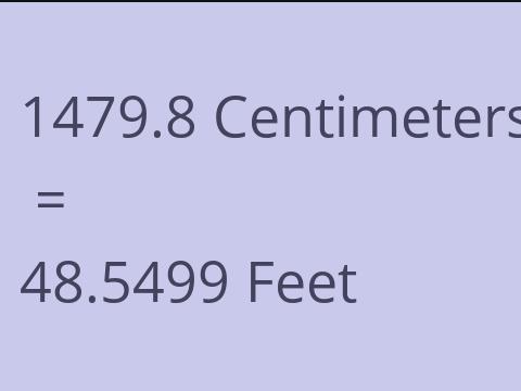 1479.8 CM TO FEET