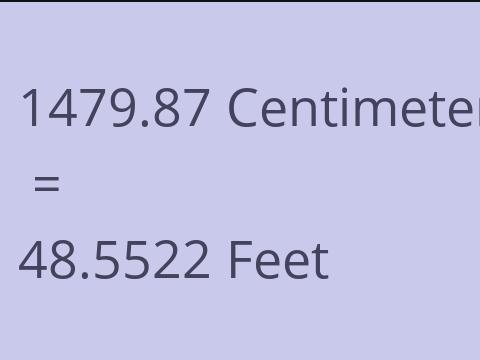 1479.87 CM TO FEET