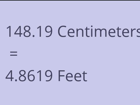 148.19 CM TO FEET