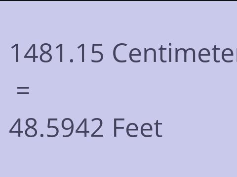 1481.15 CM TO FEET