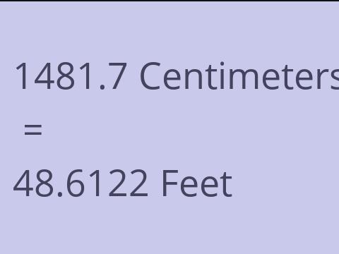 1481.7 CM TO FEET