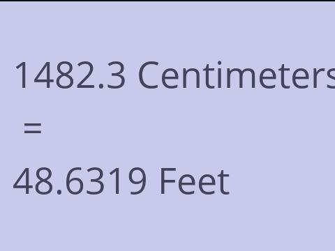 1482.3 CM TO FEET