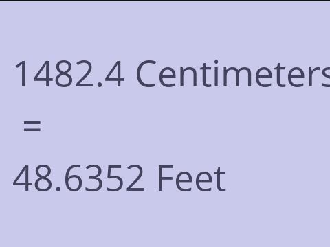 1482.4 CM TO FEET