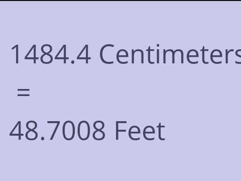 1484.4 CM TO FEET