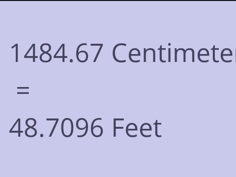 1484.67 CM TO FEET