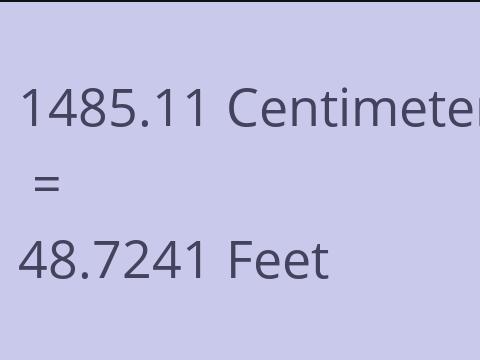 1485.11 CM TO FEET