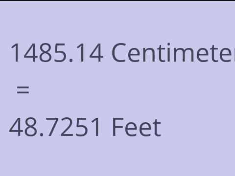 1485.14 CM TO FEET