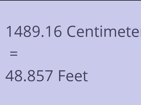 1489.16 CM TO FEET