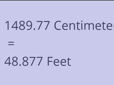 1489.77 CM TO FEET