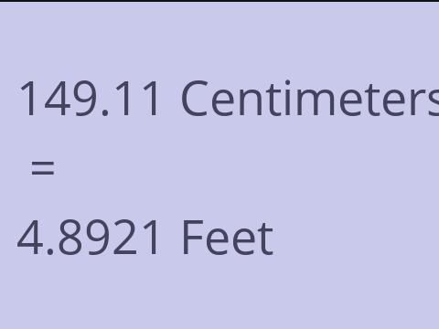 149.11 CM TO FEET