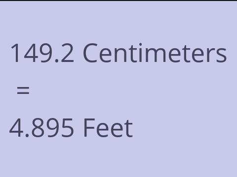 149.2 CM TO FEET