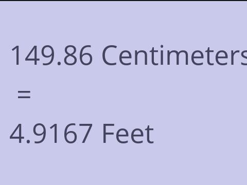 149.86 CM TO FEET