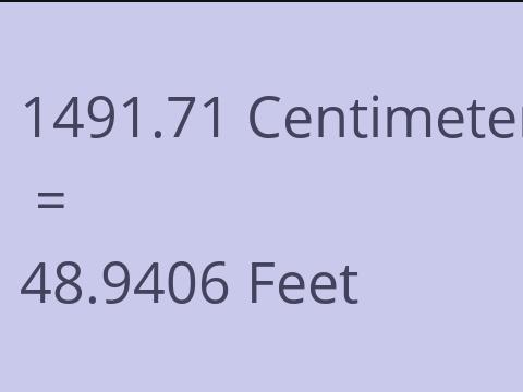 1491.71 CM TO FEET