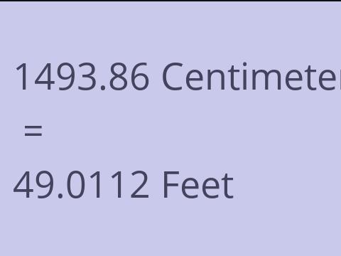 1493.86 CM TO FEET