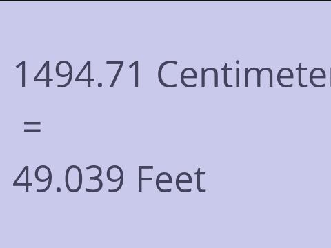 1494.71 CM TO FEET