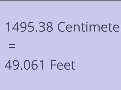 1495.38 CM TO FEET