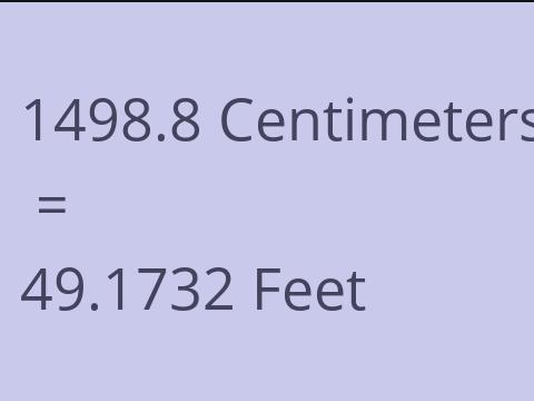 1498.8 CM TO FEET