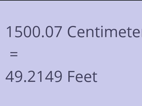 1500.07 CM TO FEET