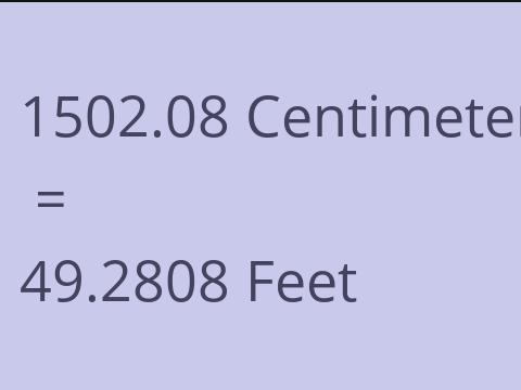 1502.08 CM TO FEET