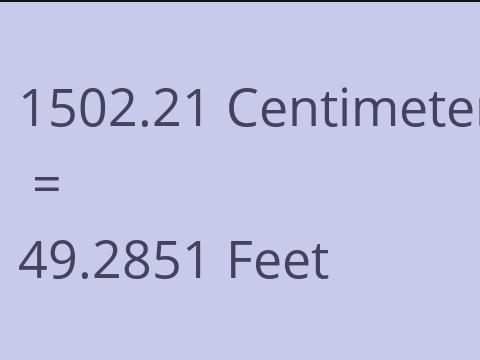 1502.21 CM TO FEET