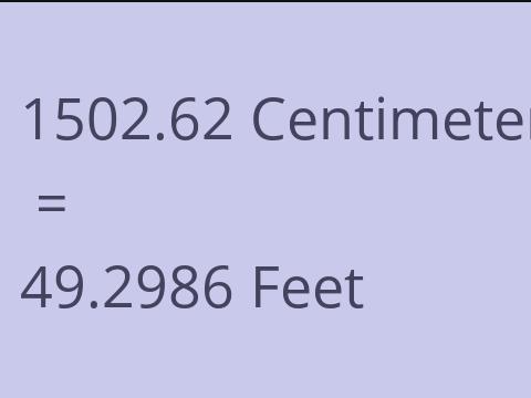 1502.62 CM TO FEET