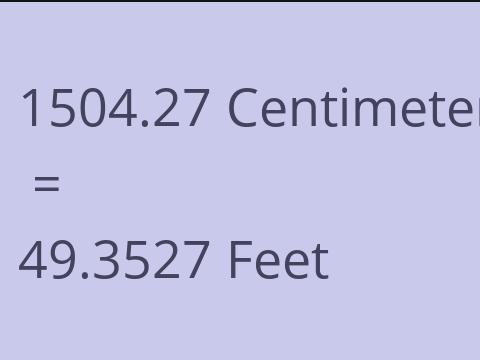 1504.27 CM TO FEET