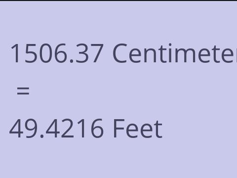 1506.37 CM TO FEET