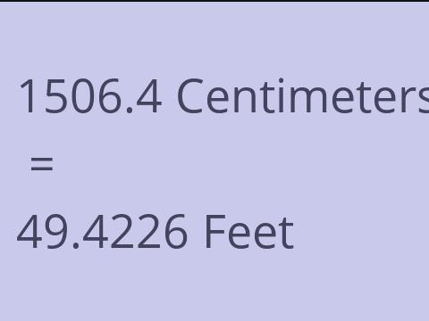 1506.4 CM TO FEET