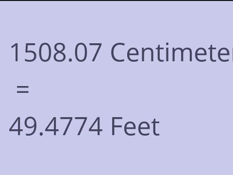 1508.07 CM TO FEET