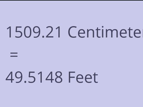 1509.21 CM TO FEET