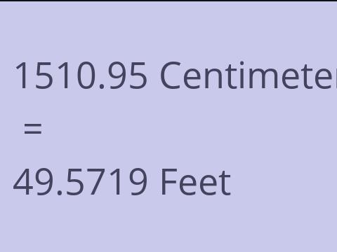 1510.95 CM TO FEET