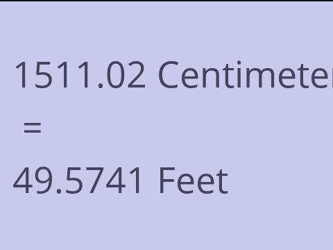 1511.02 CM TO FEET