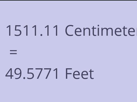 1511.11 CM TO FEET