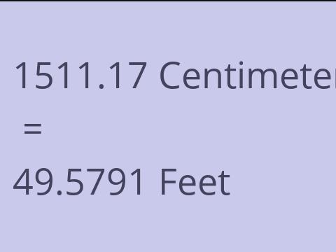 1511.17 CM TO FEET