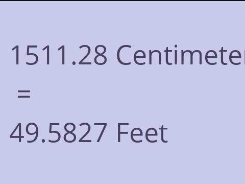 1511.28 CM TO FEET